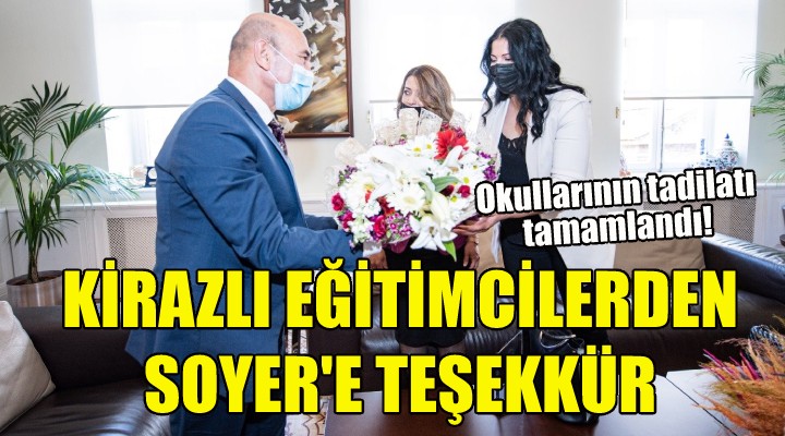 Kirazlı eğitimcilerden Soyer'e teşekkür ziyareti!