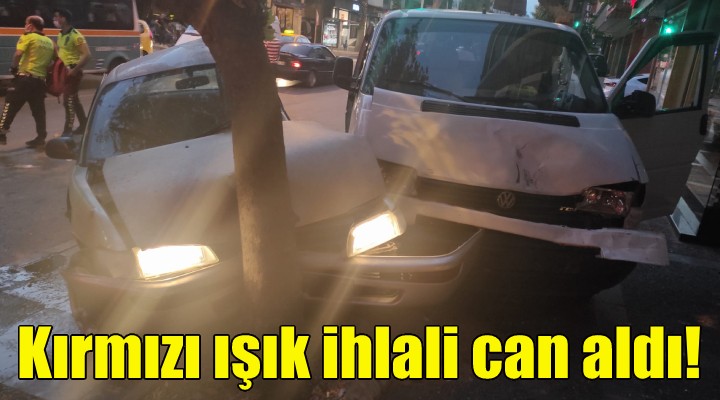 Kırmızı ışık ihlali can aldı!