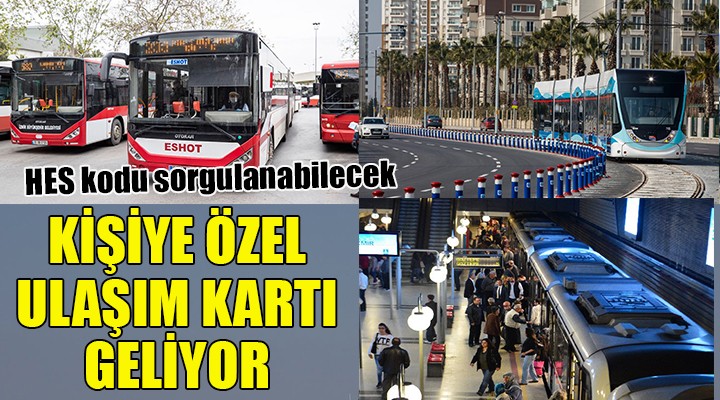 Kişiye özel ulaşım kartı geliyor...