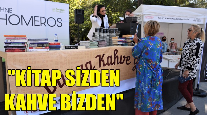 ‘Kitap Sizden Kahve Bizden'