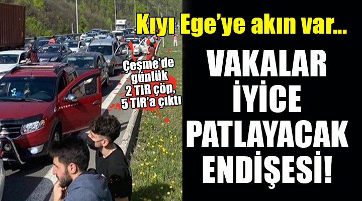 Kıyı Ege'ye akın var... VAKALAR İYİCE PATLAYACAK ENDİŞESİ!