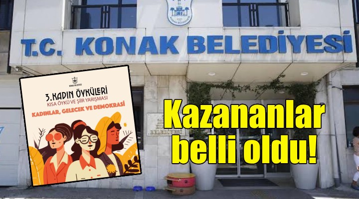 Konak Belediyesi'nin yarışmasında kazananlar belli oldu!