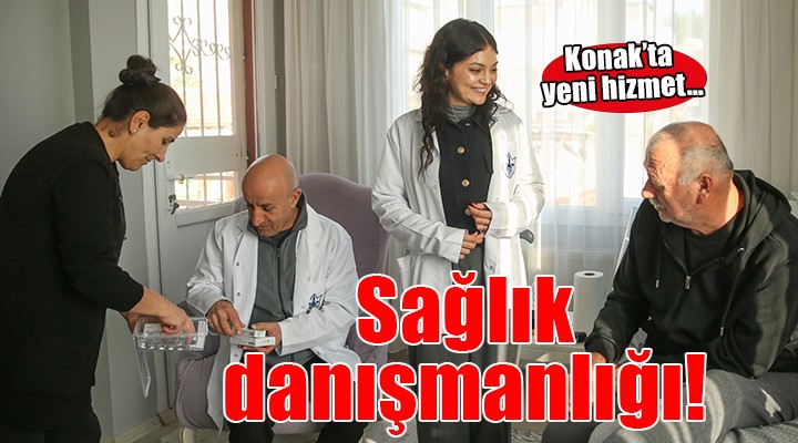 Konak Belediyesi'nden sağlık danışmanlığı hizmeti