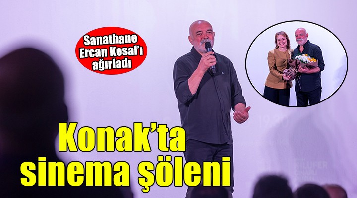 Konak Sanathane Ercan Kesal’ı ağırladı...