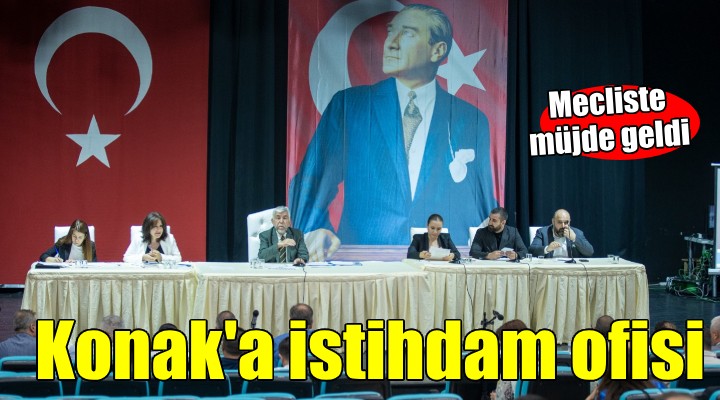 Konak'a 'İstihdam Ofisi' geliyor...