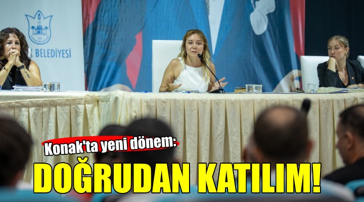 Konak'ta 'Doğrudan katılım' modeli...