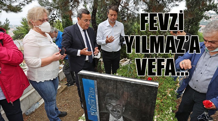 Konak'ta Fevzi Yılmaz'a büyük vefa