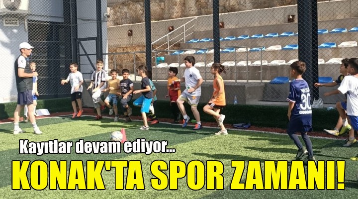 Konak'ta Spor Okulu zamanı!