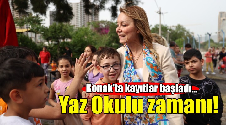 Konak'ta Yaz Okulu zamanı!