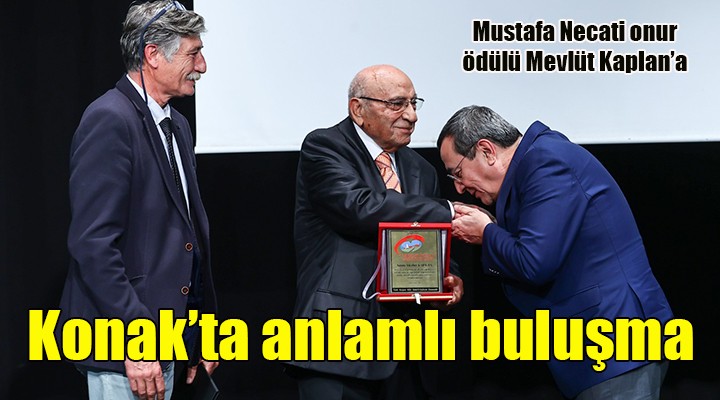 Konak'ta anlamlı öğretmenler günü etkinliği... Mustafa Necati onur ödülü; Mevlüt Kaplan'a...
