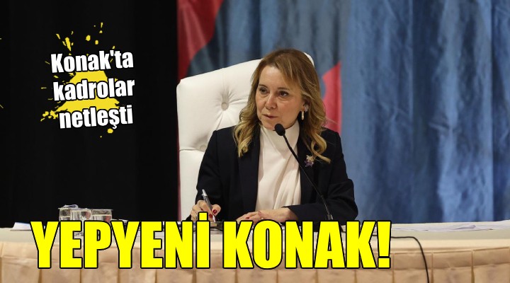 Konak'ta bürokrat ve müdür kadroları yenilendi!