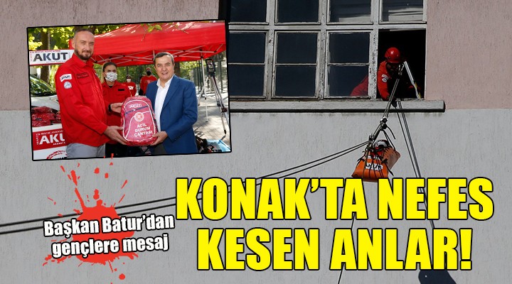 Konak'ta nefes kesen tatbikat...