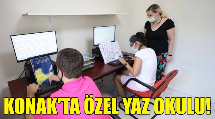 Konak'ta özel yaz okulu!