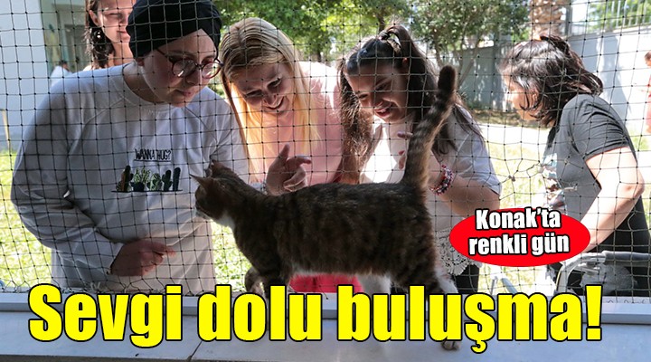 Konak'ta sevgi dolu buluşma...