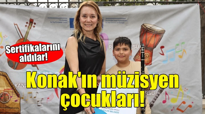 Konak'ın müzisyen çocukları sertifikalarını aldı!