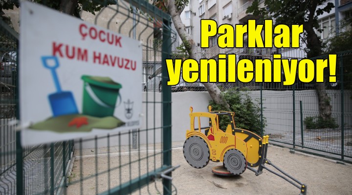 Konak’ın parkları yenileniyor!