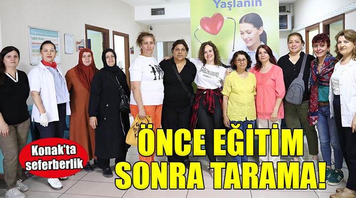 Konaklı kadınlara önce eğitim sonra kanser taraması...