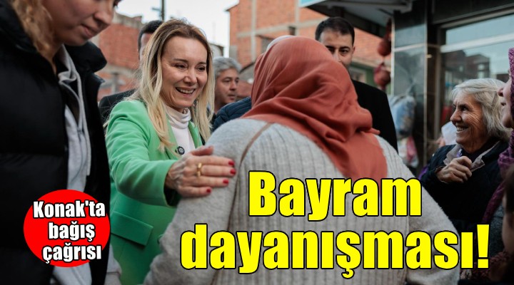 Konak'ta bayram dayanışması...