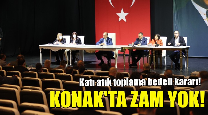 Konak'ta, katı atık toplama bedeline zam yok!