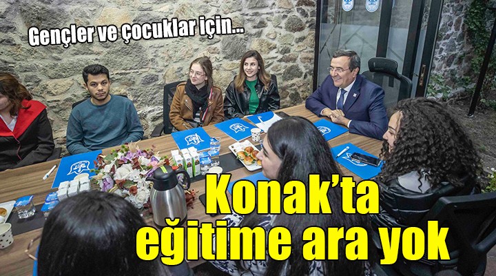 Konak'ta kesintisiz eğitim....