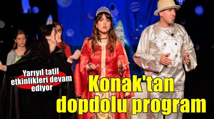 Konak'ta yarıyıl etkinlikleri dolu dolu devam ediyor