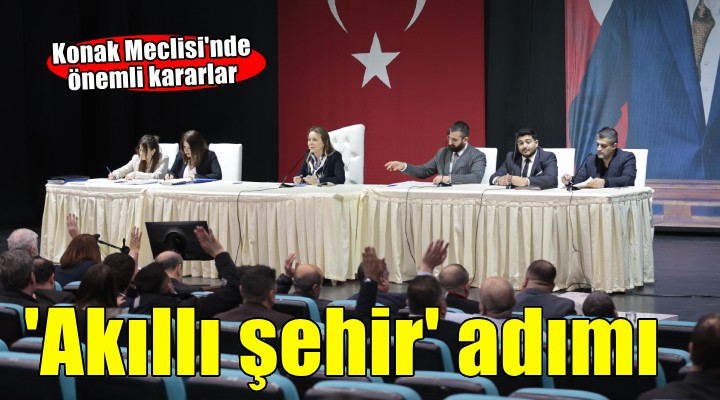 Konak'tan ‘akıllı şehir' adımı