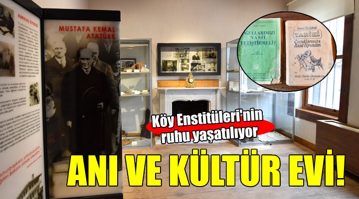 Köy Enstitüleri'nin ruhu İzmir'de yaşatılıyor...