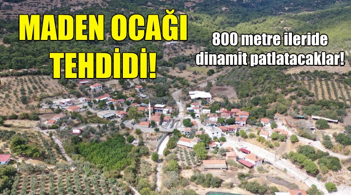 Köyün 800 metre yakınına maden ocağı!