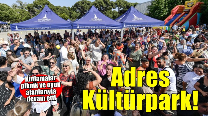 Kültürpark Hıdırellez coşkusunun adresi oldu