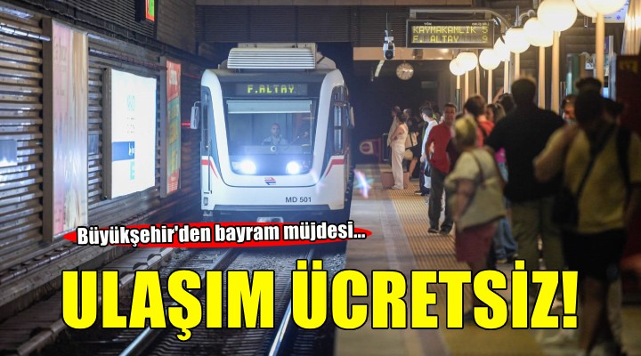 Kurban Bayramı'nda ulaşım ücretsiz