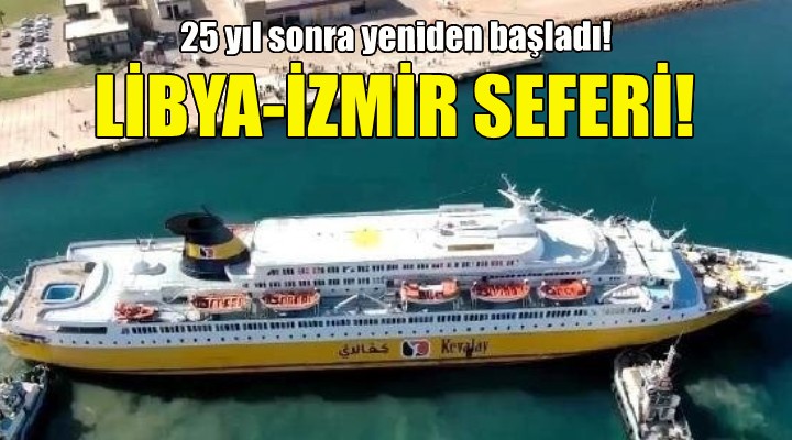 Libya'dan İzmir'e gemi seferi!