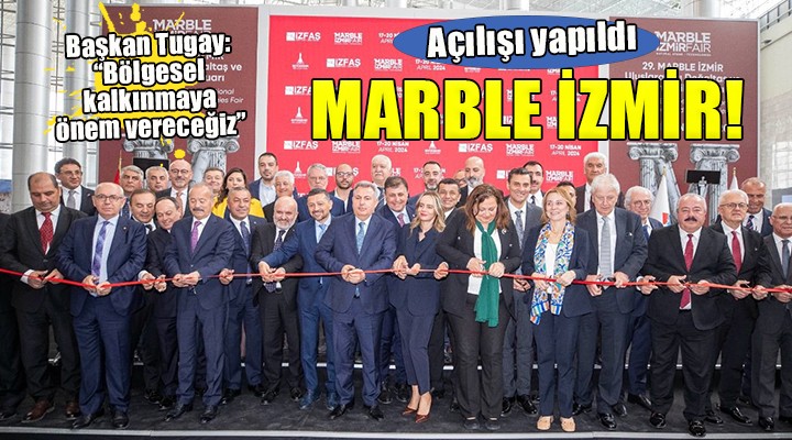 Marble İzmir 29'uncu kez kapılarını açtı...