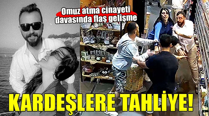 Markette 'omuz atma' cinayeti davasında 3 kardeşten 2'sine tahliye...