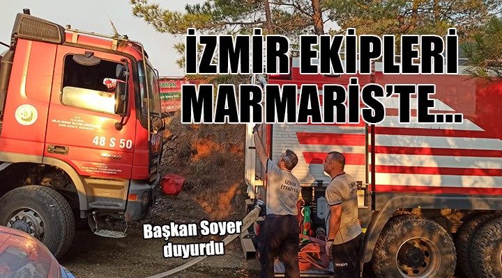 Marmaris'e İzmir desteği...
