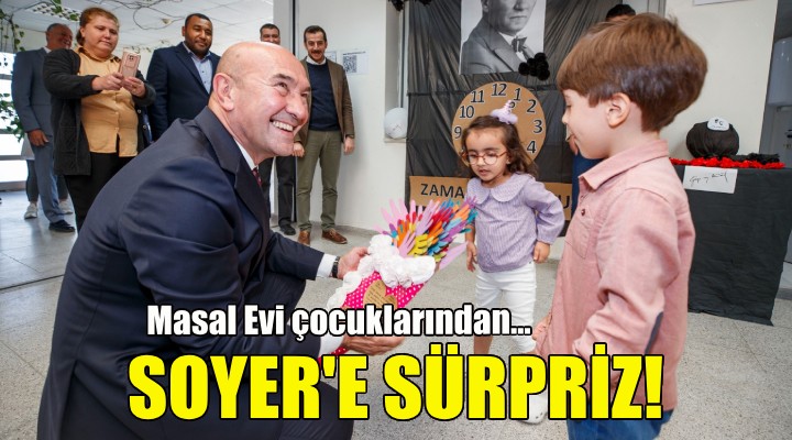 Masal Evi çocuklarından Başkan Soyer'e sürpriz!