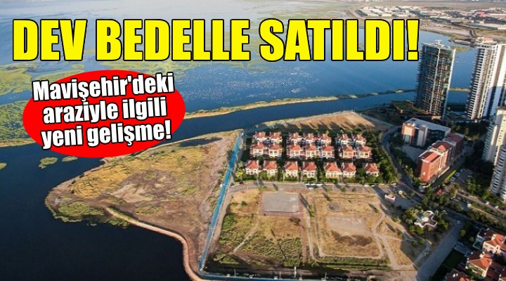 Mavişehir'deki rekreasyon alanı dev bedelle satıldı!