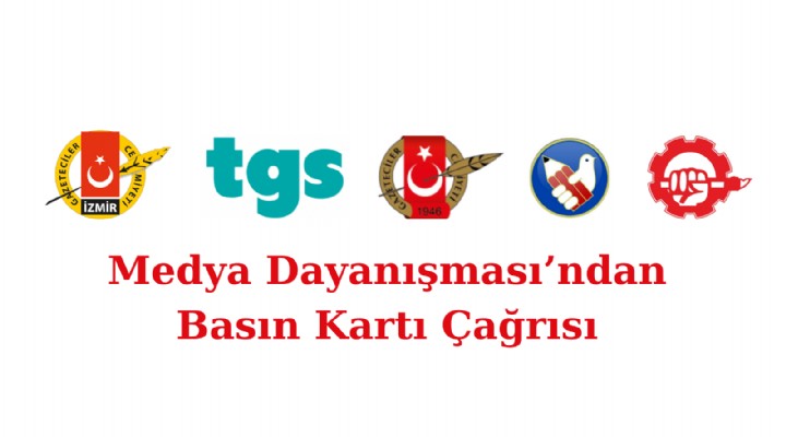 Medya Dayanışması'ndan Basın Kartı Çağrısı