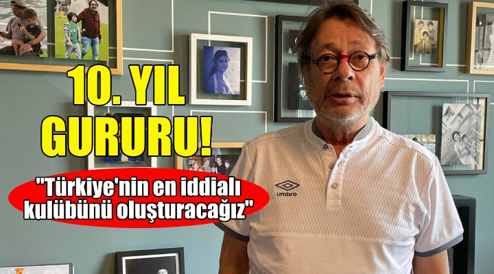 Mehmet Sepil'in 10. yıl gururu!