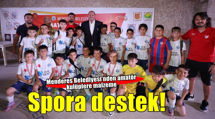 Menderes Belediyesi'nden spora destek