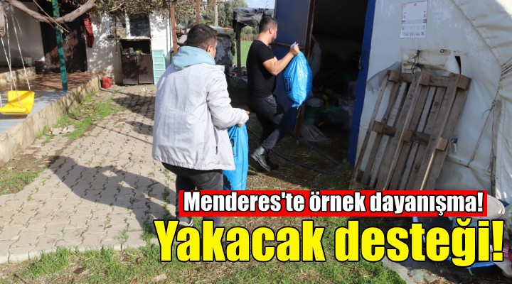 Menderes'te yakacak desteği!