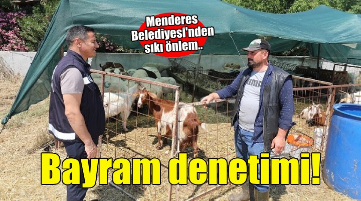 Menderes zabıtasından kurban denetimi