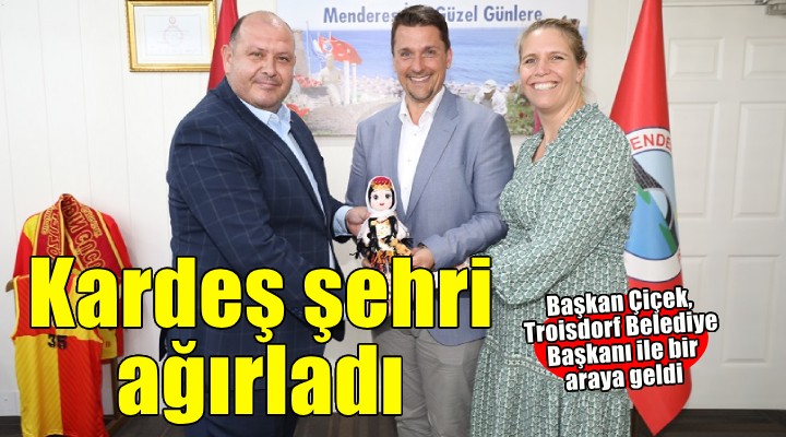 Menderes'e kardeş belediye ziyareti