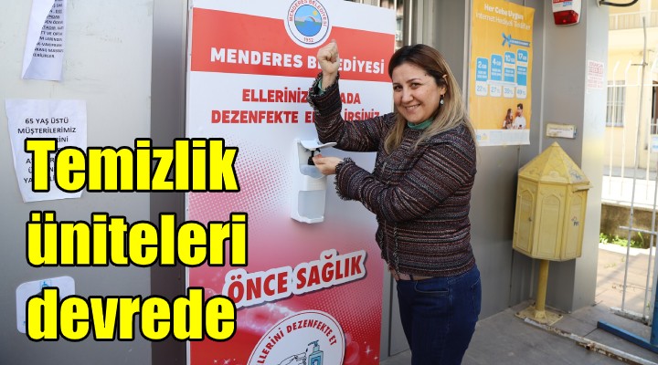 Menderes'te el dezenfekte üniteleri devrede