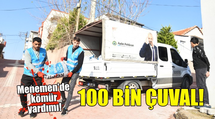 Menemen Belediyesi'nden 100 bin çuval kömür yardımı!
