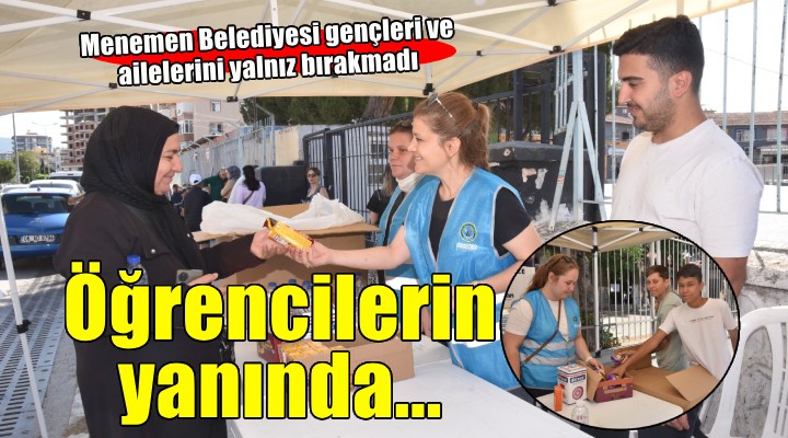 Menemen Belediyesi öğrenci ve velileri yalnız bırakmadı