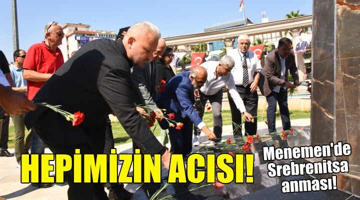 Menemen'de Srebrenitsa anması!