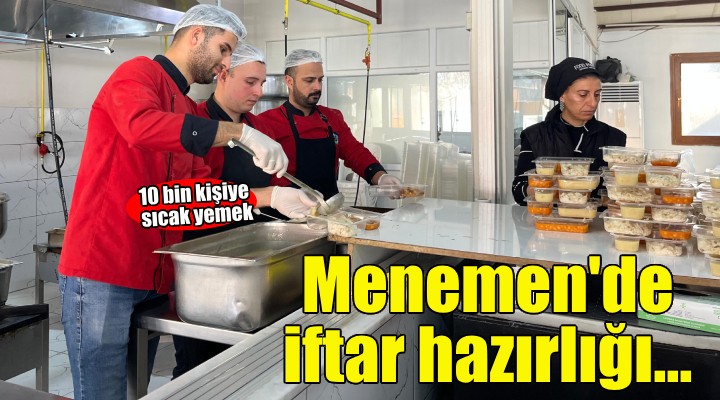 Menemen'in kazanlarında bereket ve dayanışma kaynıyor