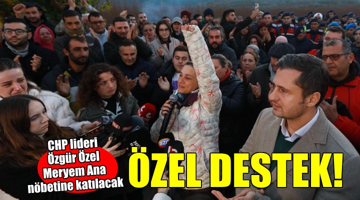 Meryem Ana nöbetine Özel destek!