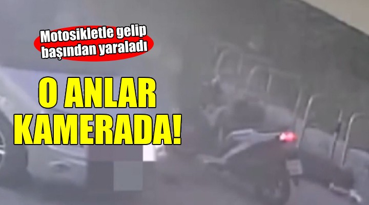 Motosikletle gelip başından yaraladı...