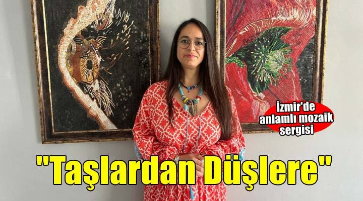 Mozaik sanatçı Hüzmeli'den İzmir'de yeniden var oluşun öyküsünü anlatan sergi